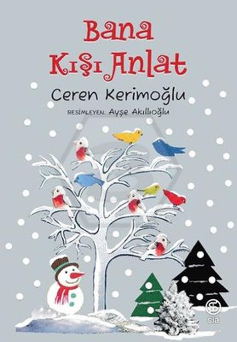 Ceren Kerimoğlu Bana Kışı Anlat