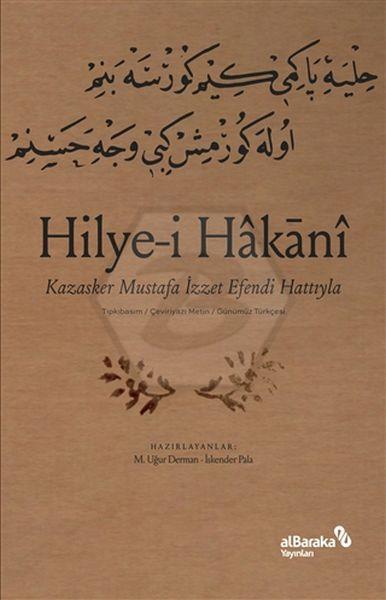 Hilye-İ Hakani- Kazasker Mustafa İzzet Efendi Hattıyla