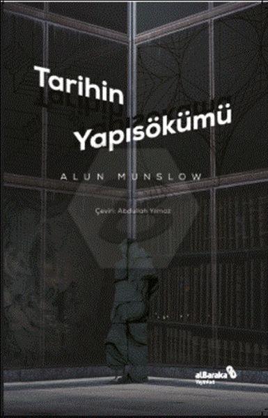 Tarihin Yapı Sökümü