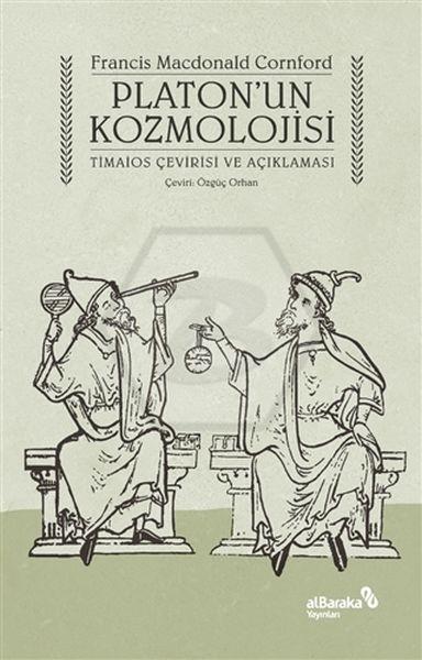 Platon’un Kozmolojisi – Timaios Çevirisi ve Açıklaması