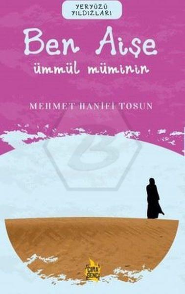 Ben Aişe – Ümmül Müminin