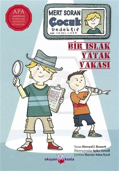 Mert Soran Çocuk Dedektif - Bir Islak Yatak Vakası
