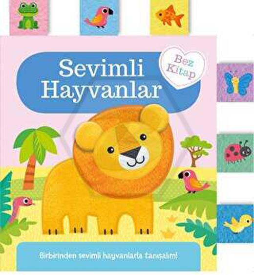 Sevimli Hayvanlarla Bir Gün Bez Kitap