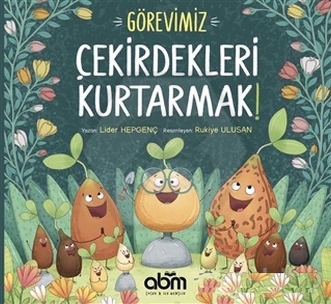 Görevimiz Çekirdekleri Kurtarmak