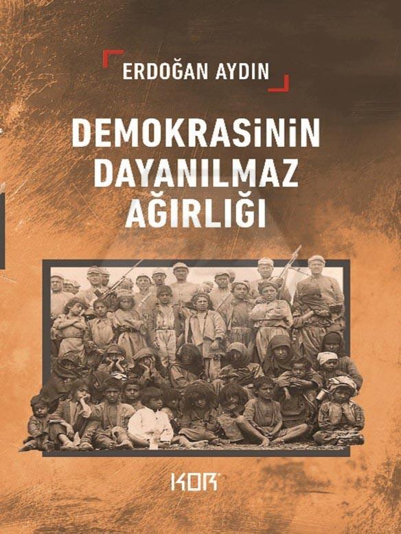 Demokrasinin Dayanılmaz Ağırlığı
