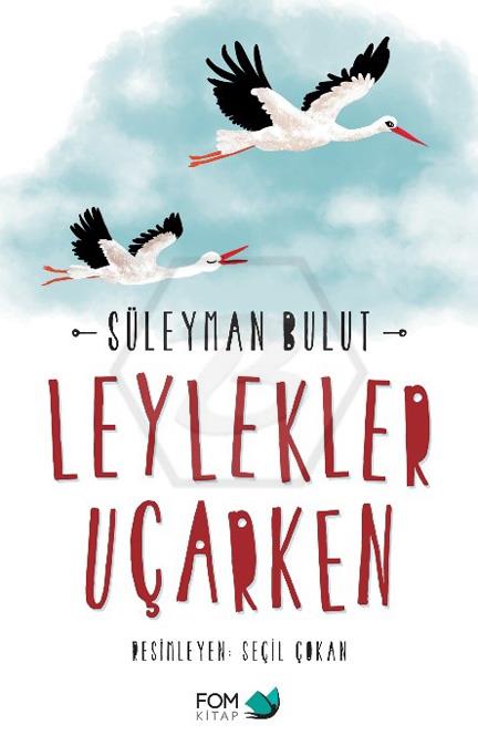 Leylekler Uçarken