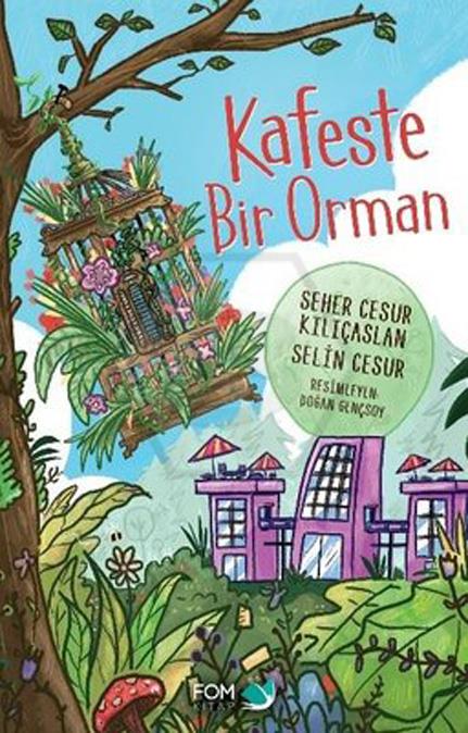 Kafeste Bir Orman