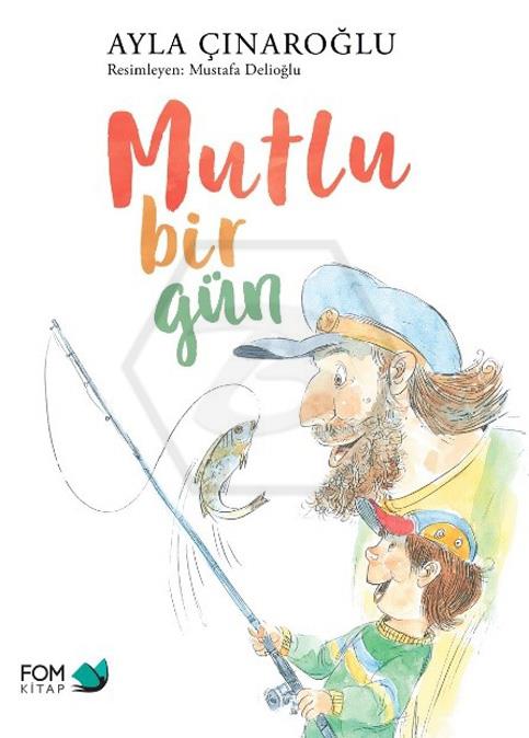 Mutlu Bir Gün