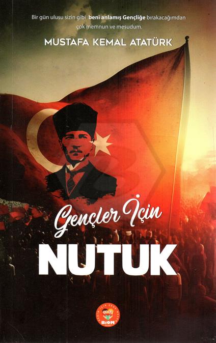 Gençler için Nutuk - Mustafa Kemal Atatürk