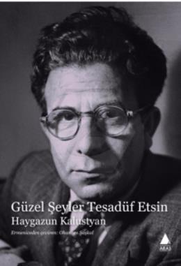 Güzel Şeyler Tesadüf Etsin