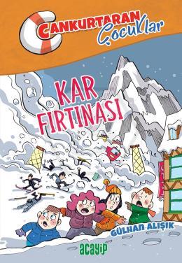 Kar Fırtınası - Cankurtaran Çocuklar / 4