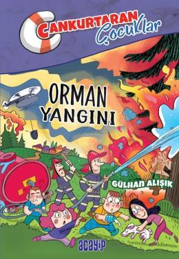 Orman Yangını - Cankurtaran Çocuklar / 2