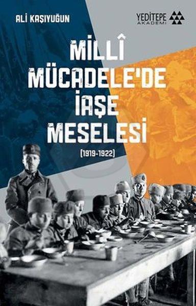 Milli Mücadelede İaşe Meselesi