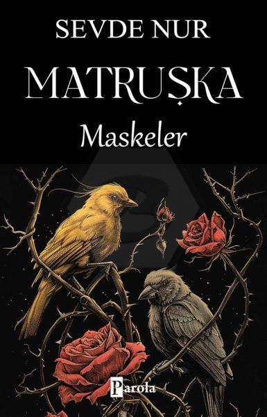 Matruşka - Maskeler