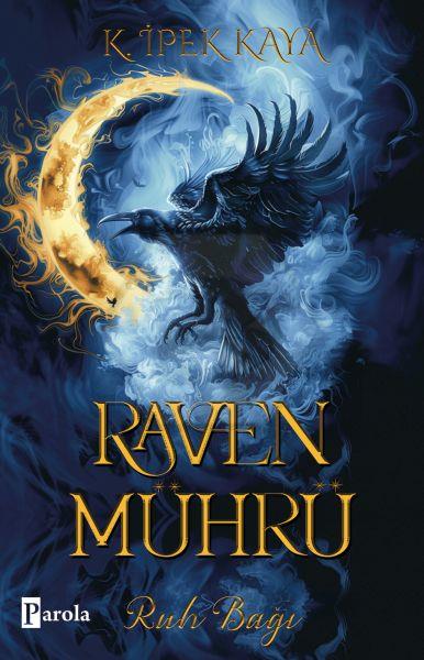 Raven Mührü - Ruh Bağı