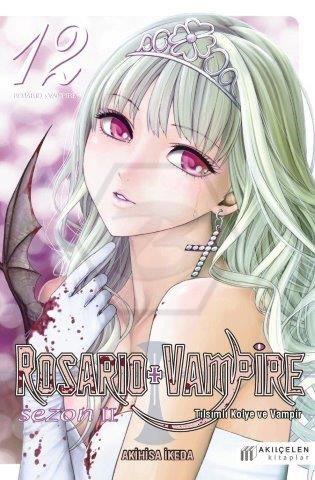 Rosario + Vampire -Tılsımlı Kolye ve Vampir Sezon 2 Cilt 12
