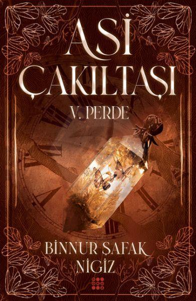 Asi Çakıltaşı 5. Perde