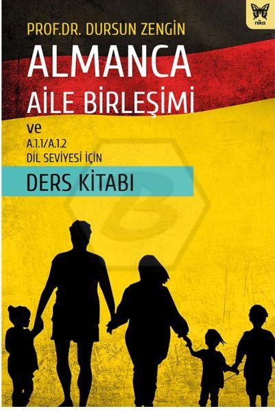 Almanca Aile Birleşimi (Ders Kitabı) Ve A.1.1-A.1.2 Dil Seviyesi İçin