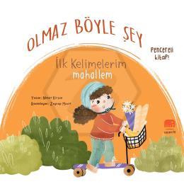 Olmaz Böyle Şey  İlk Kelimelerim Mahallem