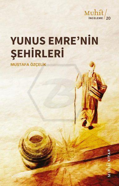Yunus Emrenin Şehirleri