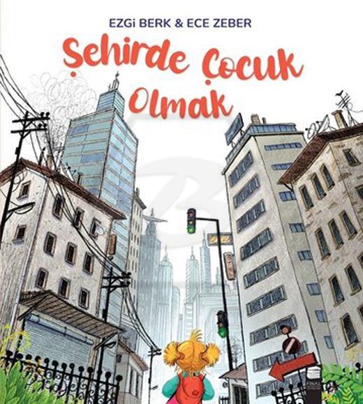 Şehirde Çocuk Olmak