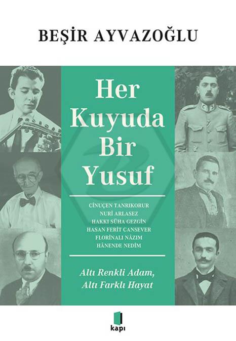 Her Kuyuda Bir Yusuf