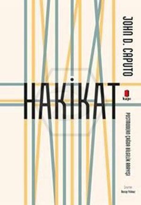 Hakikat - Postmodern Çağda Bilgelik Arayışı