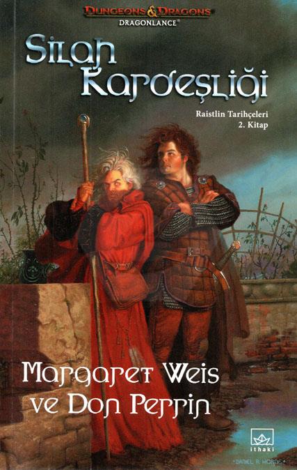 Silah Kardeşliği - Raistlin Tarihçeleri 2.Kitap