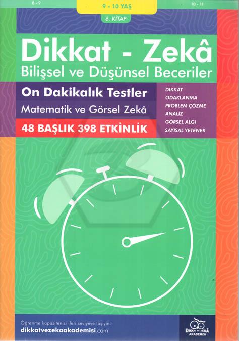 On Dakikalık Testler - Matematik ve Görsel Zeka (9 - 10 Yaş) - Dikkat Zeka