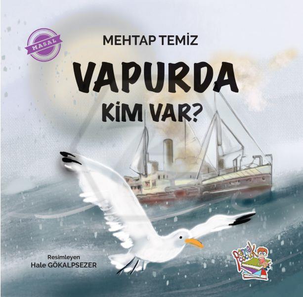 Vapurda Kim Var?