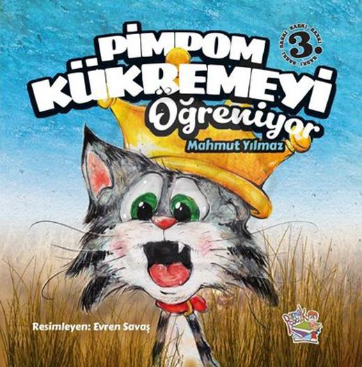 Pimpom Kükremeyi Öğreniyor 3.Baskı