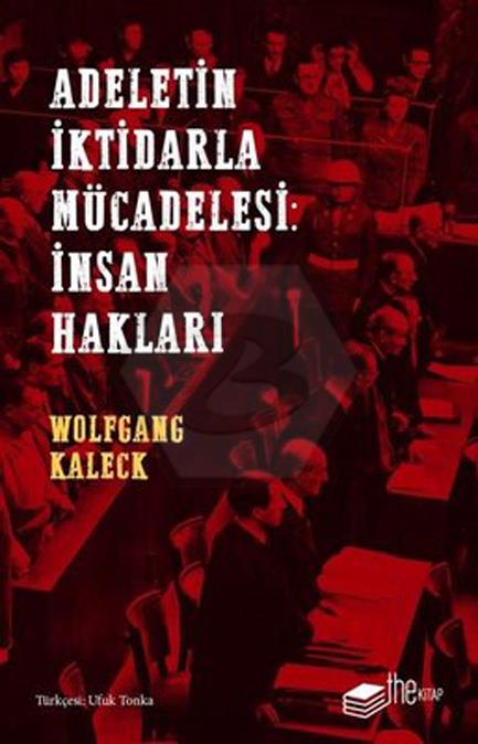Adaletin İktidarla Mücadelesi - İnsan Hakları