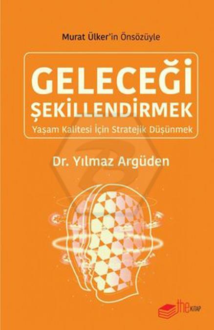Geleceği Şekillendirmek