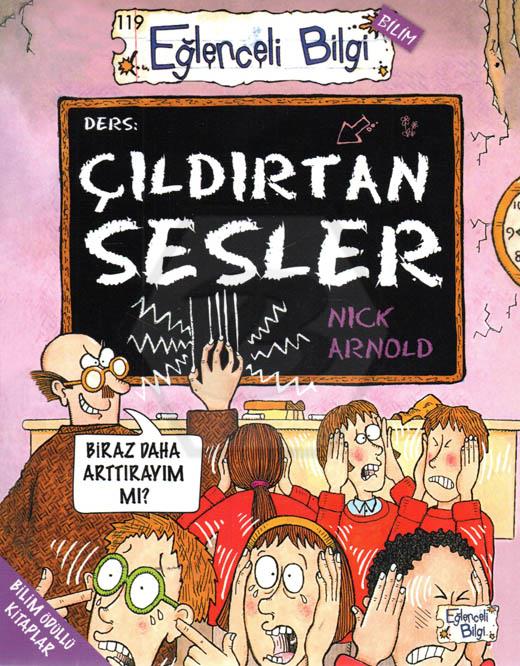 Çıldırtan Sesler