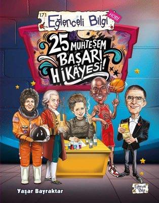 25 Muhteşem Başarı Hikayesi