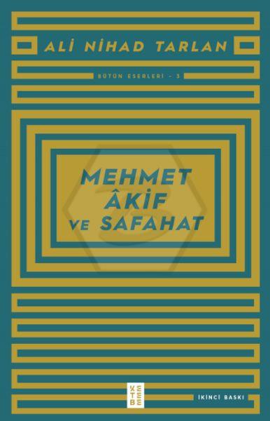 Mehmet Akif ve Safahat