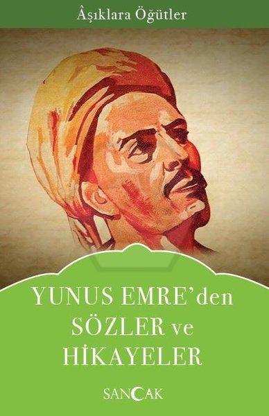 Yunus Emreden Sözler ve Hikayeler Aşıklara Öğütler