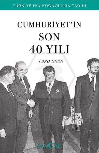 Cumhuriyetin Son 40 Yılı (1980 - 2020)