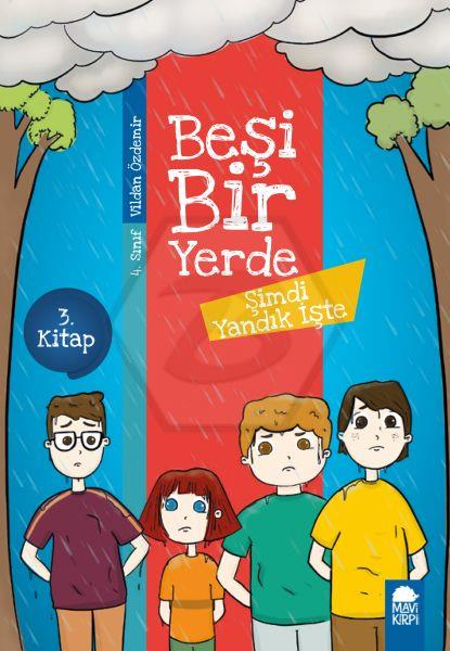 Beşi Bir Yerde 3. Kitap - Şimdi Yandık İşte 