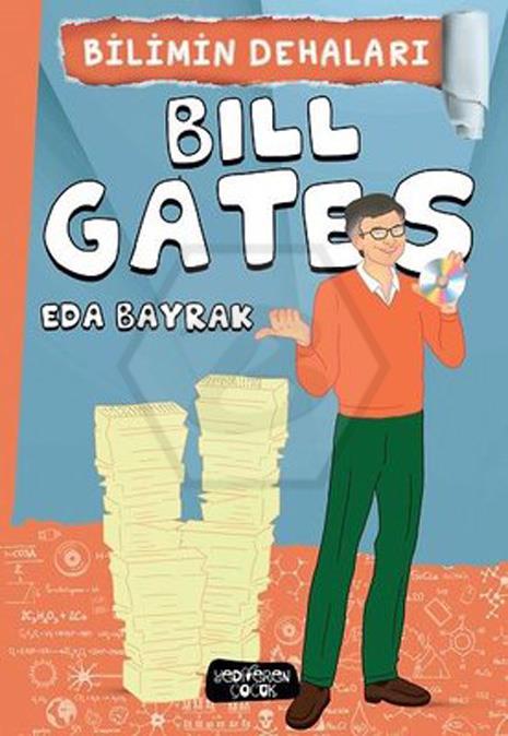 Bilimin Dehaları -  Bill Gates 