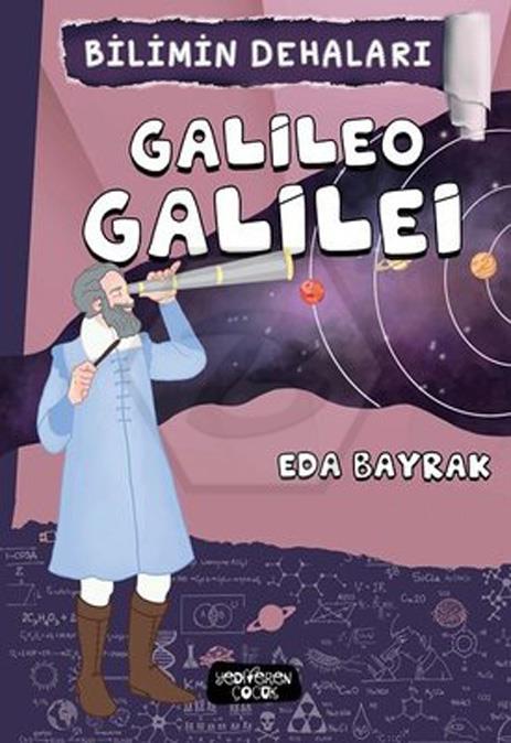 Bilimin Dehaları -  Galileo Galilei 