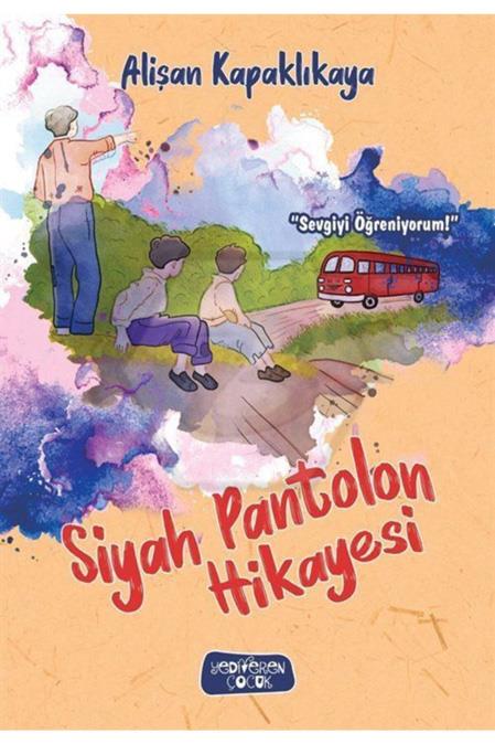 Siyah Pantolon Hikayesi