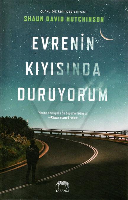 Evrenin Kıyısında Duruyorum