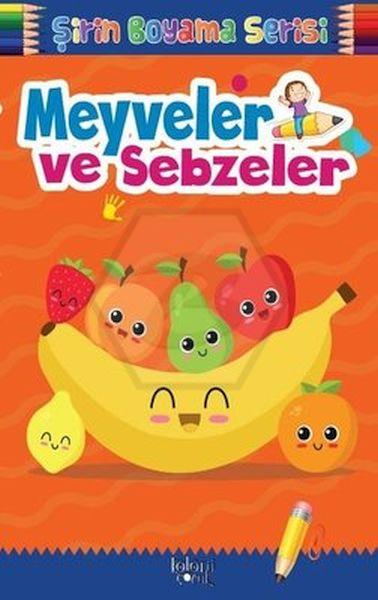 Meyveler Ve Sebzeler Şirin Boyama Serisi