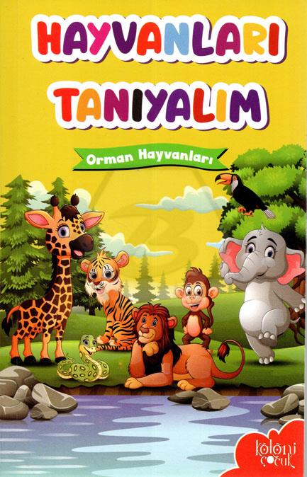 Hayvanları Tanıyalım Orman Hayvanları