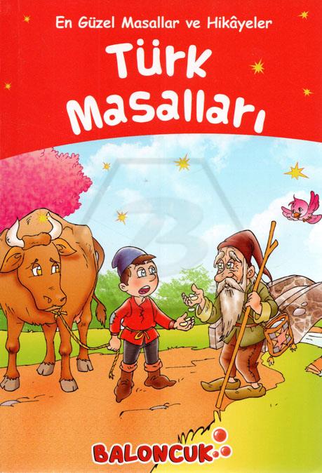 Türk Masalları En Güzel Masallar Ve Hikayeler