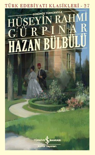 Hazan Bülbülü Günümüz Türkçesiyle