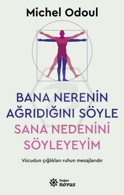 Bana Nerenin Ağrıdığını Söyle Sana Nedenini Söyleyeyim