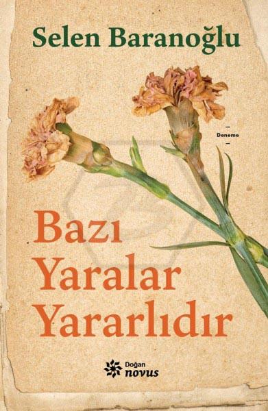 Bazı Yaralar Yararlıdır