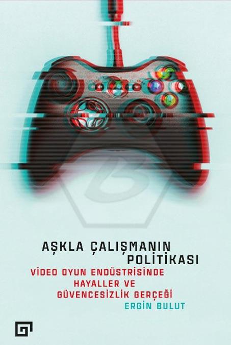 Aşkla Çalışmanın Poli·ti·kası